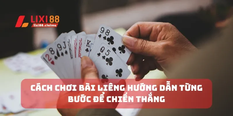 Cách chơi bài Liêng